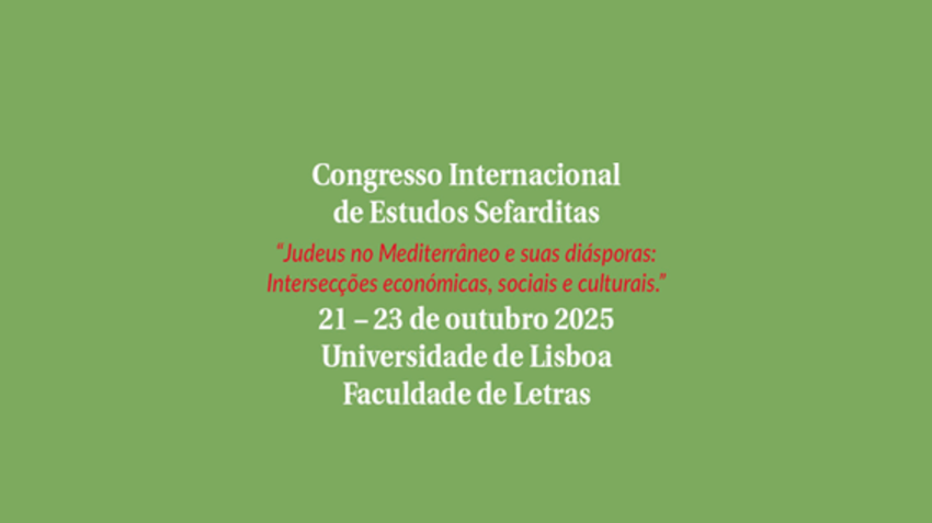 III International Congress of Sephardic Studies: Jews in the Mediterranean and their diasporas: economic, social and cultural intersections