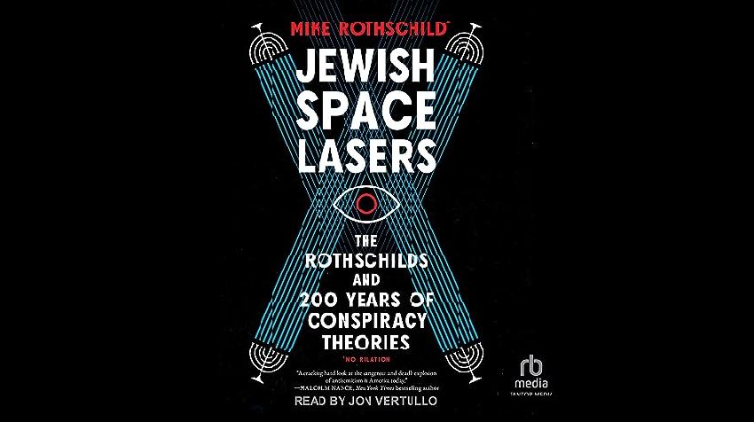 New book reveals how Rothschilds became pillar of conspiracy theories