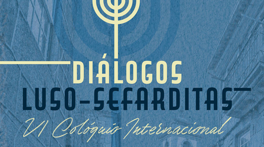 VI International Colloquium on Luso-Sephardic Dialogues