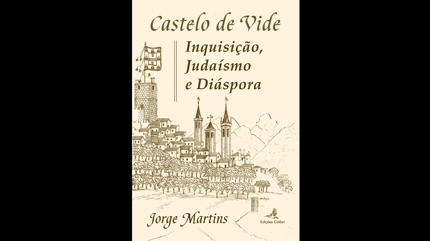 Jorge Martins Launches New Book on the Inquisition and Judaism in Castelo de Vide