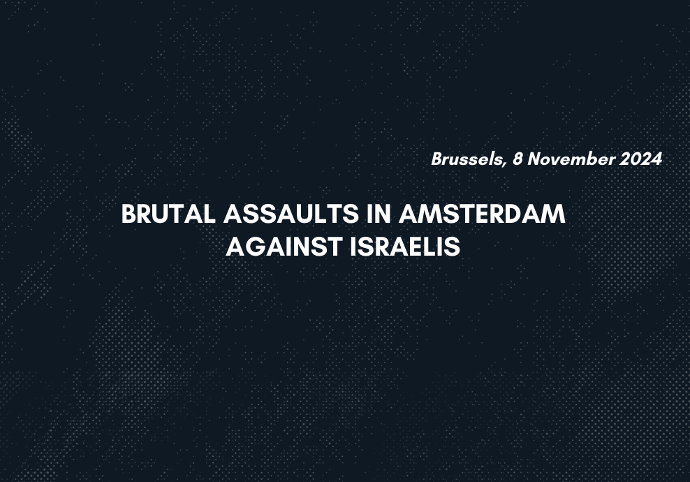 Brutal assaults in Amsterdam against Israelis