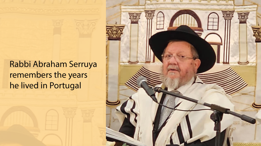 Rabbi Abraham Serruya remembers the years he lived in Portugal