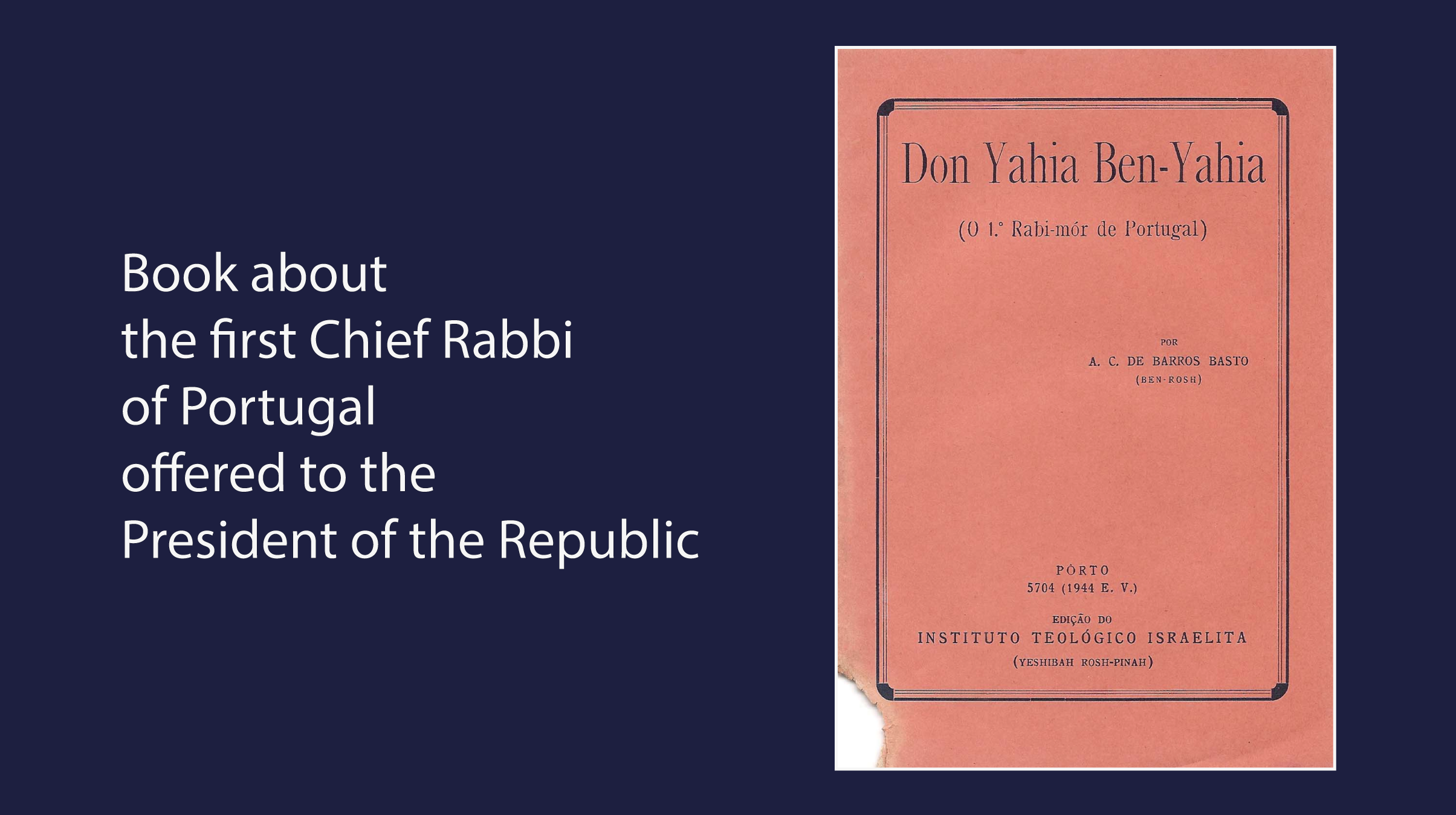 Book about the first Chief Rabbi of Portugal offered to the President of the Republic